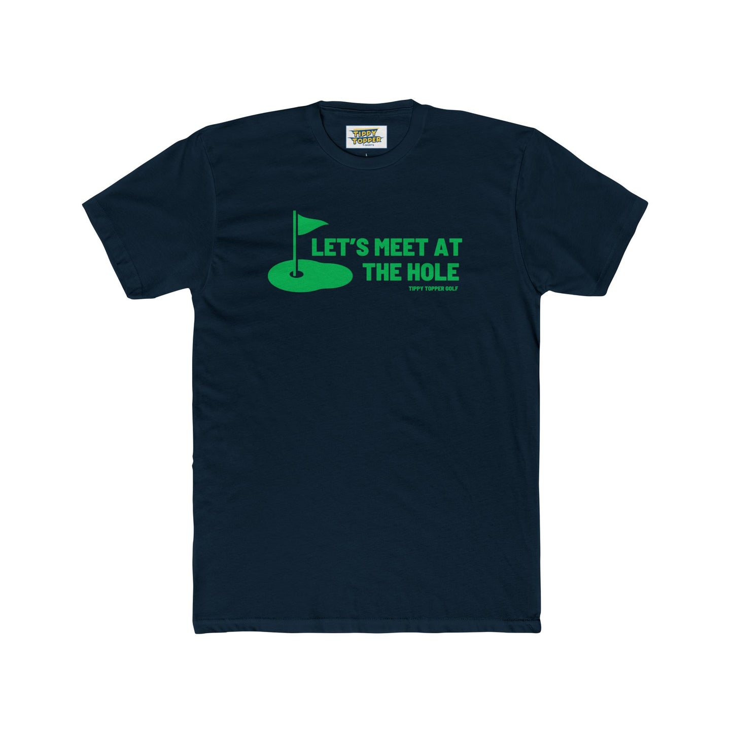 Let's Meet at The Hole - Bad golfers T-shirt