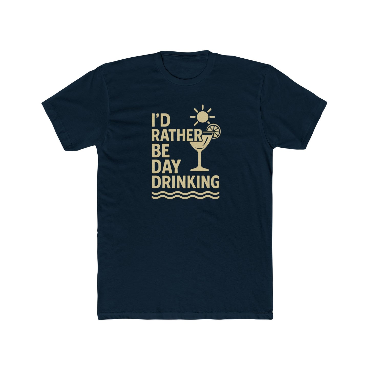 I'd Rather Be Day Drinking