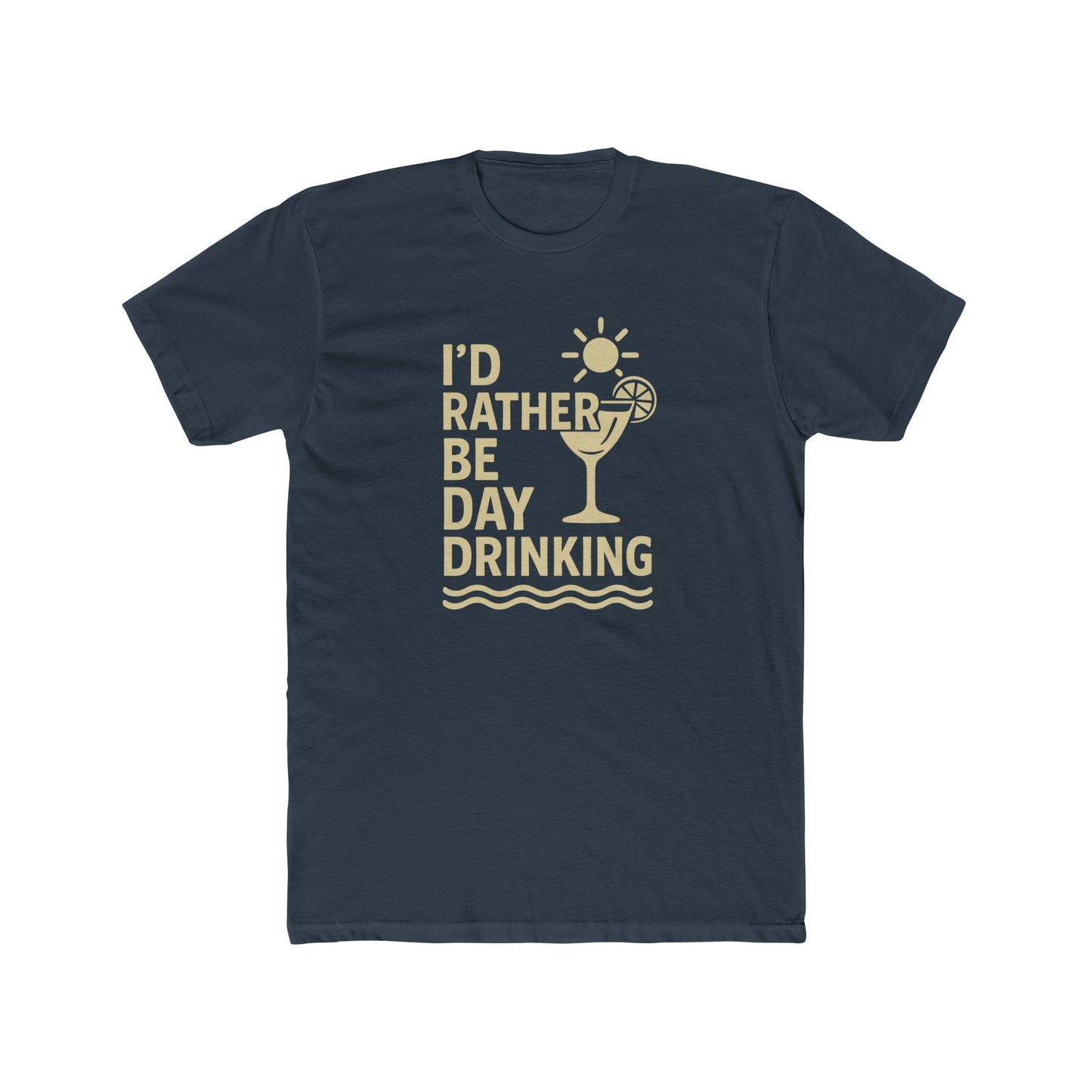 I'd Rather Be Day Drinking