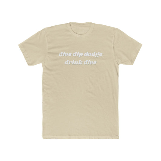 The 5 Ds of Dive Bars - Drinking T-shirt