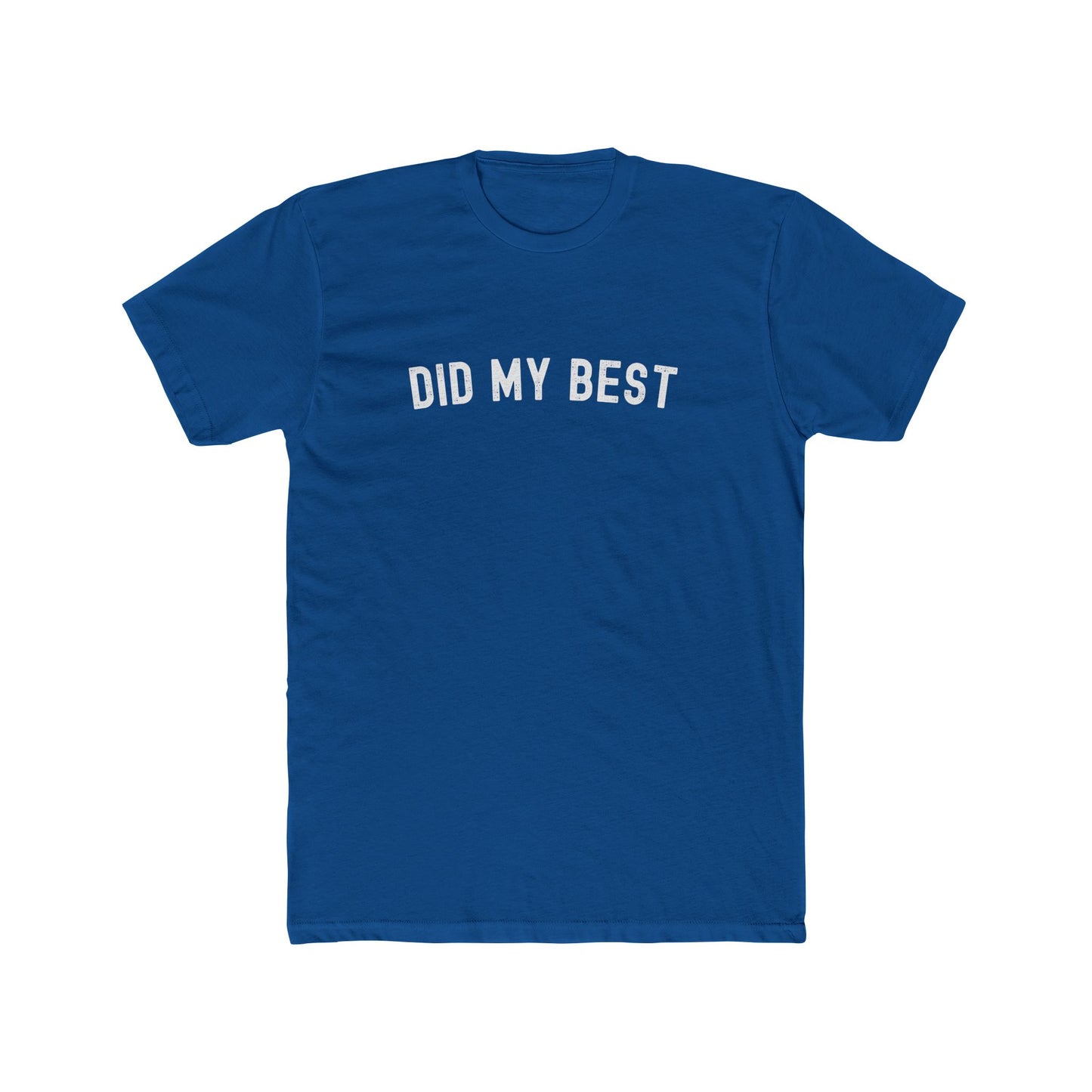 Did my best - Dad T-shirt