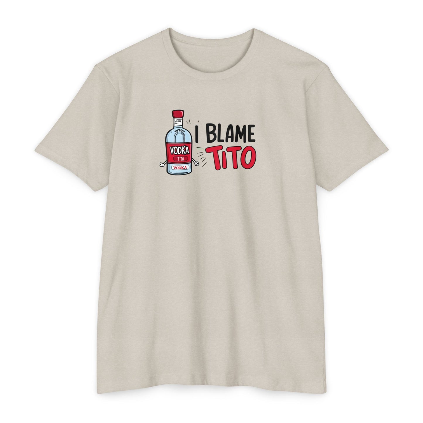 i blame Tito - T-shirt