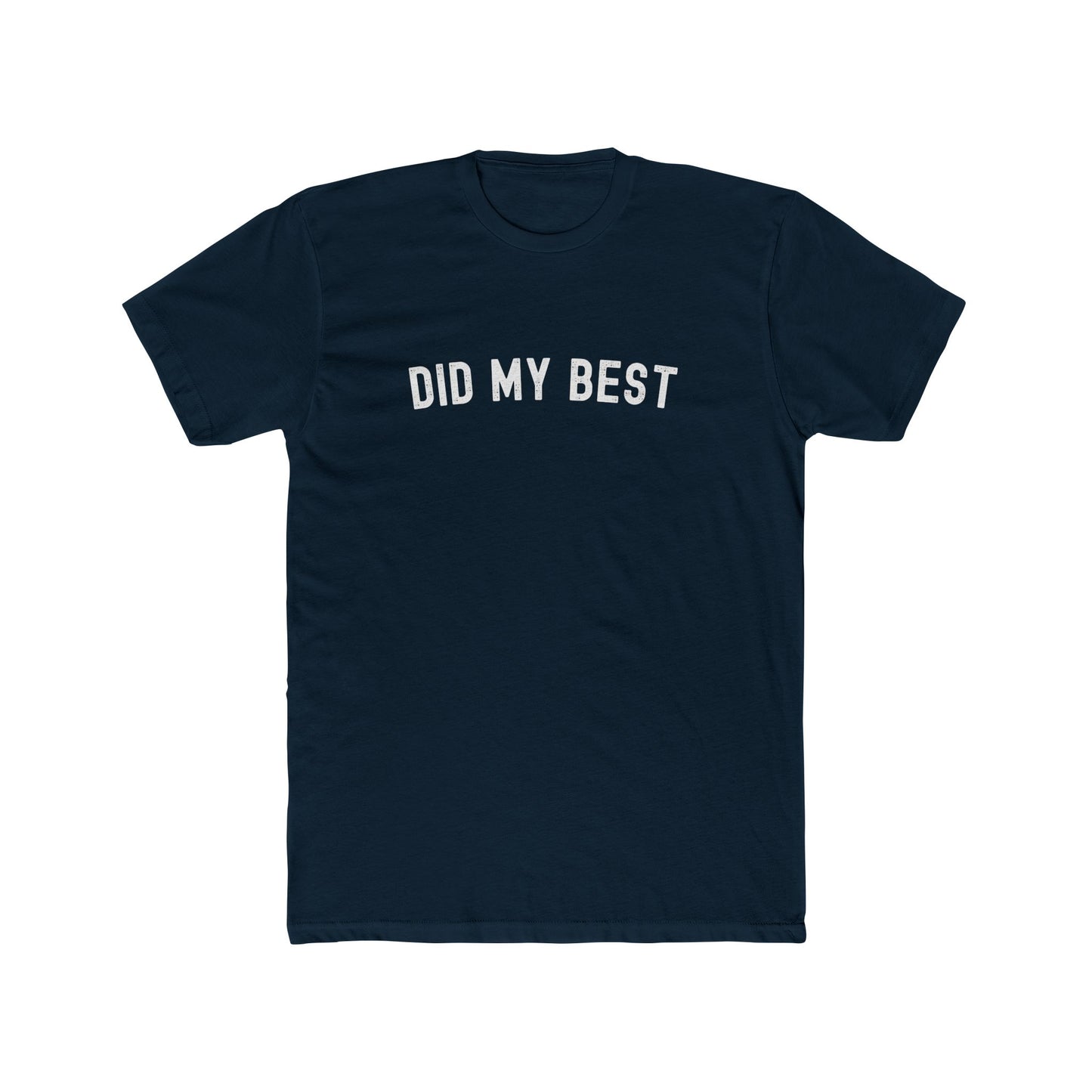 Did my best - Dad T-shirt