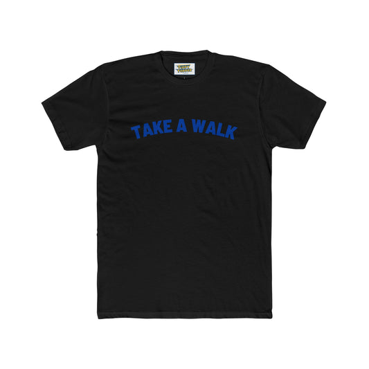 Take a Walk - Life Tip T-shirt