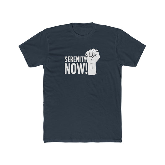 Serenity Now! - Relaxation Tee