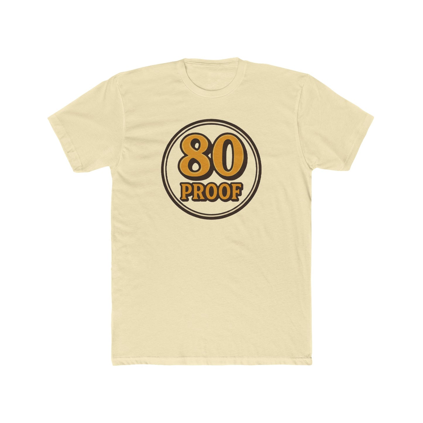 80 Proof - Drinking T-shirt