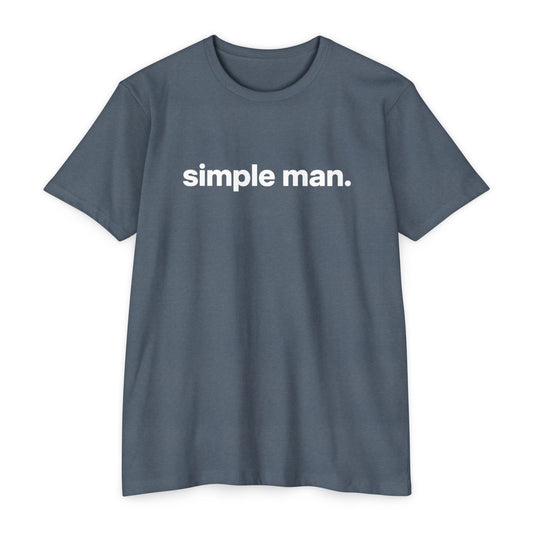Simple Man T-shirt