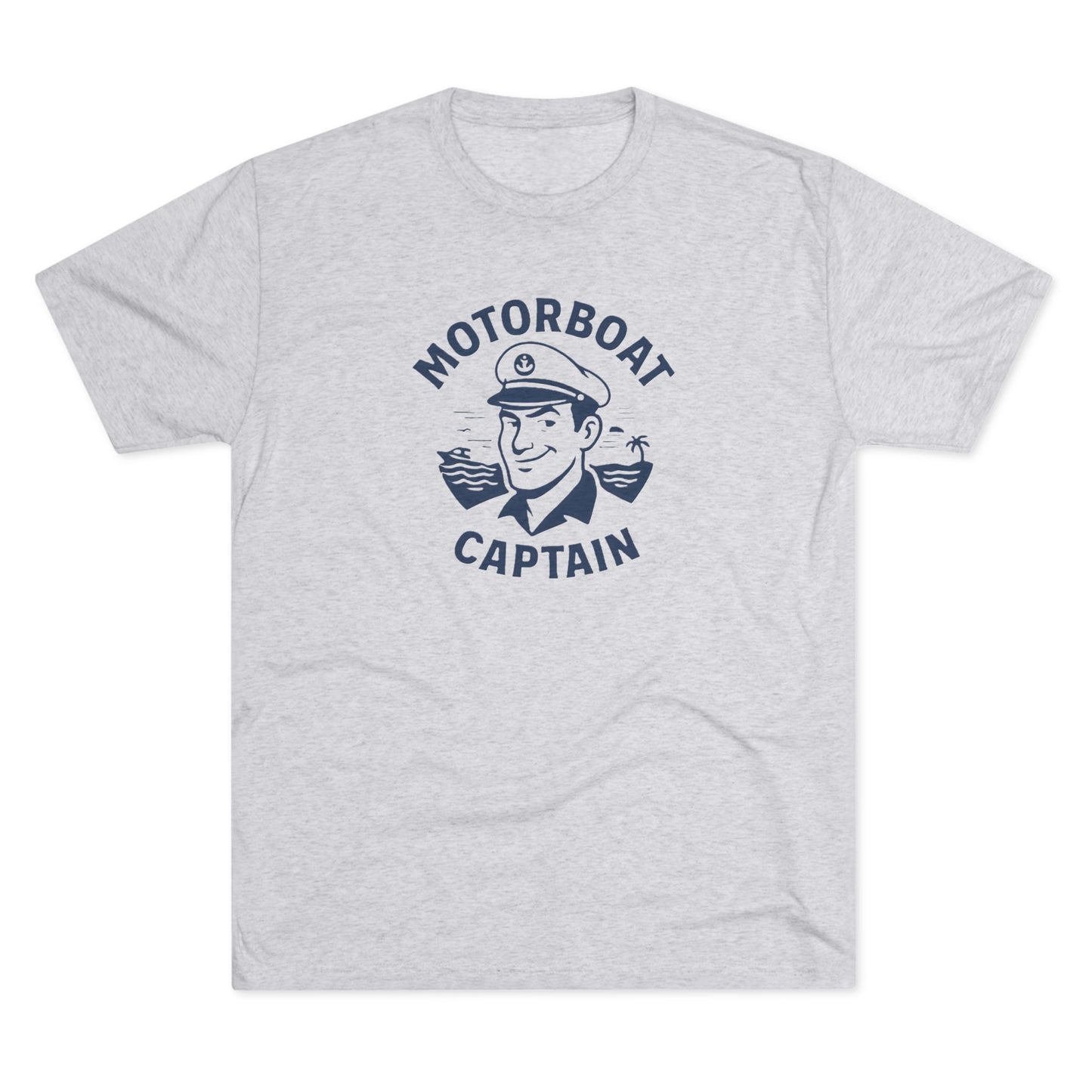 Motorboat Captain - Top Shelf Blended Tee