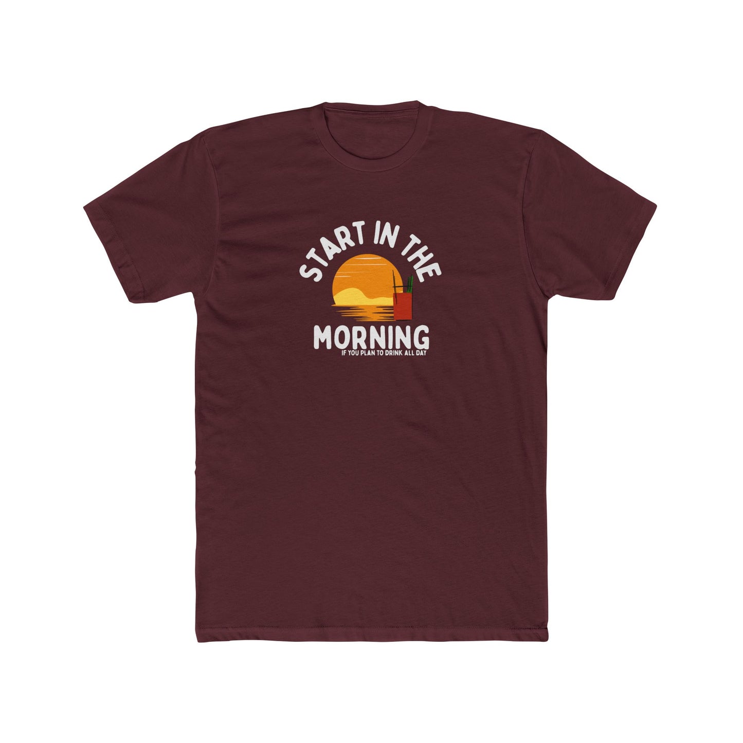 Start in the morning