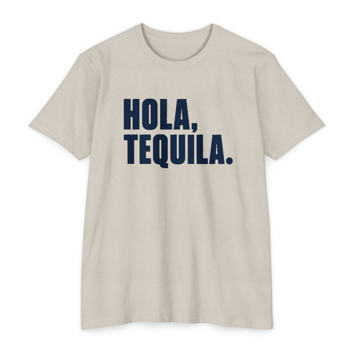 Hola, Tequila T-Shirt