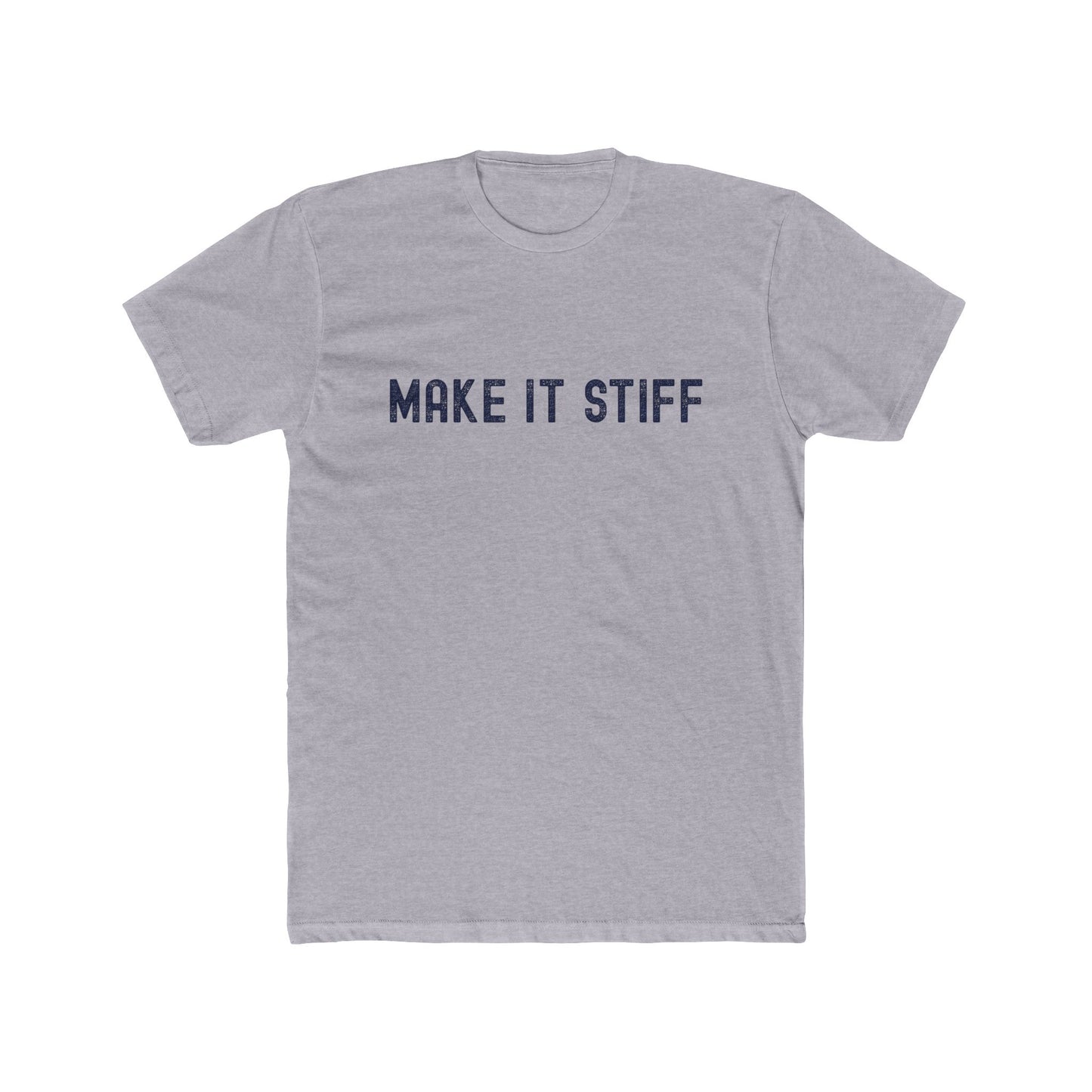 Make it Stiff - Serious Drinking Shirt