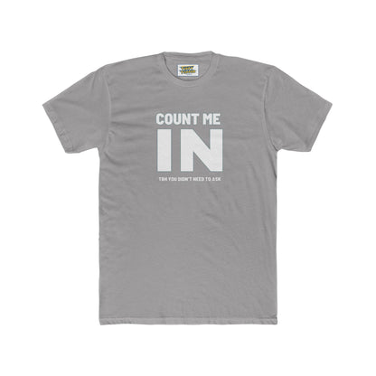 I'm IN - Good Times T-shirt