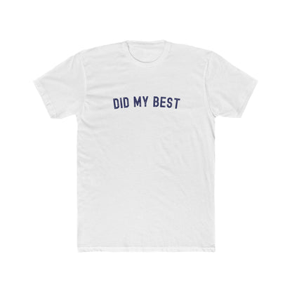 Did my best - Dad T-shirt