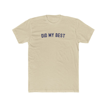 Did my best - Dad T-shirt