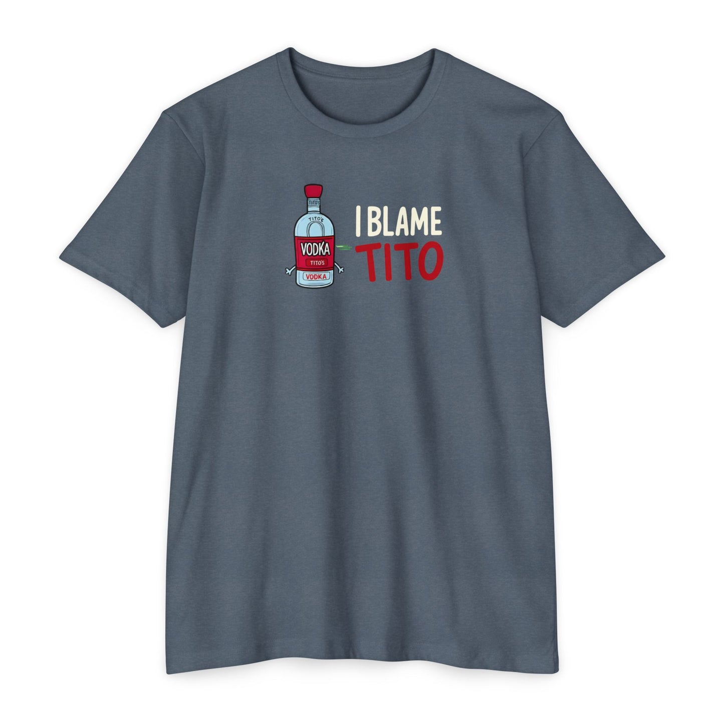 i blame Tito - T-shirt