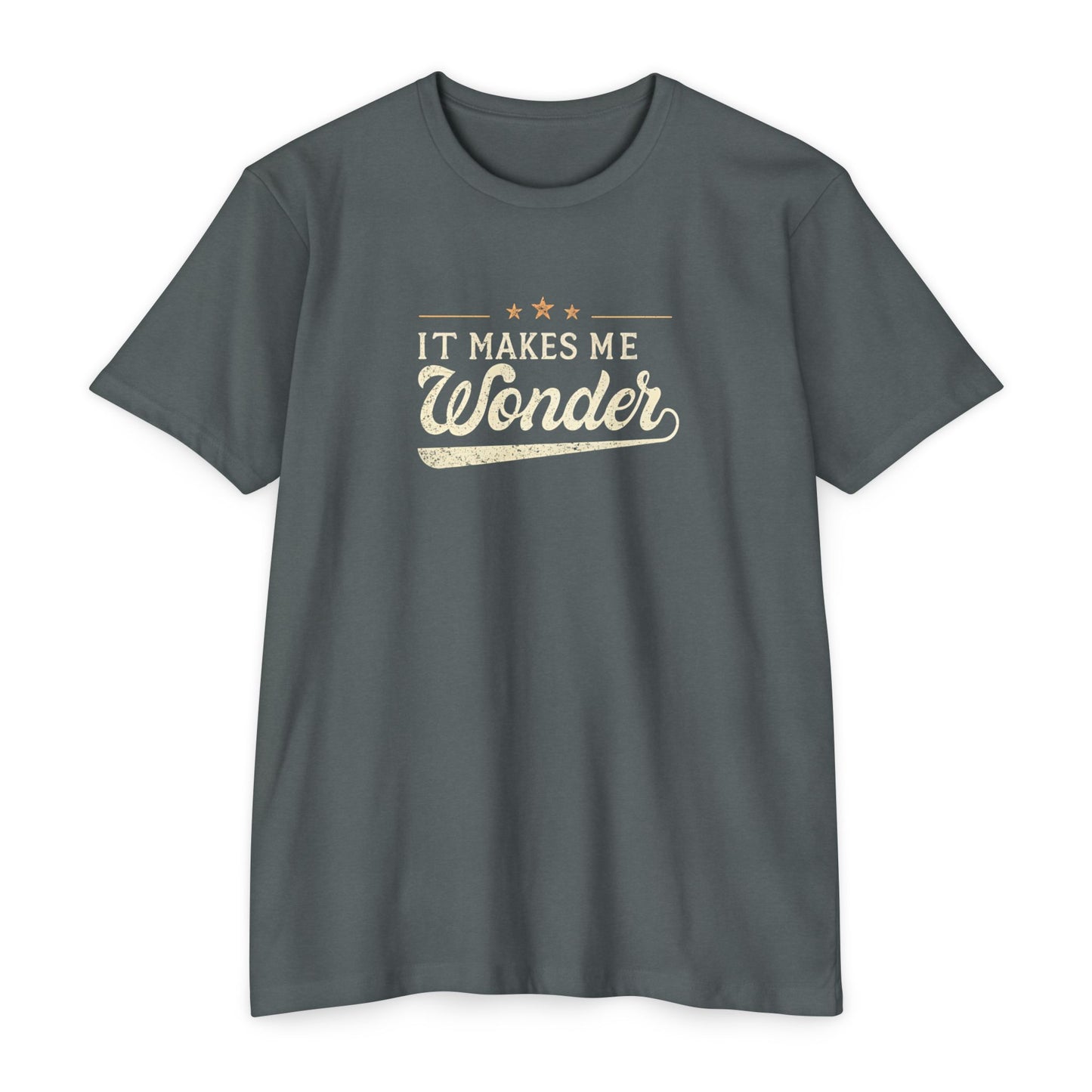It Makes Me Wonder - Rock Lyric Shirt