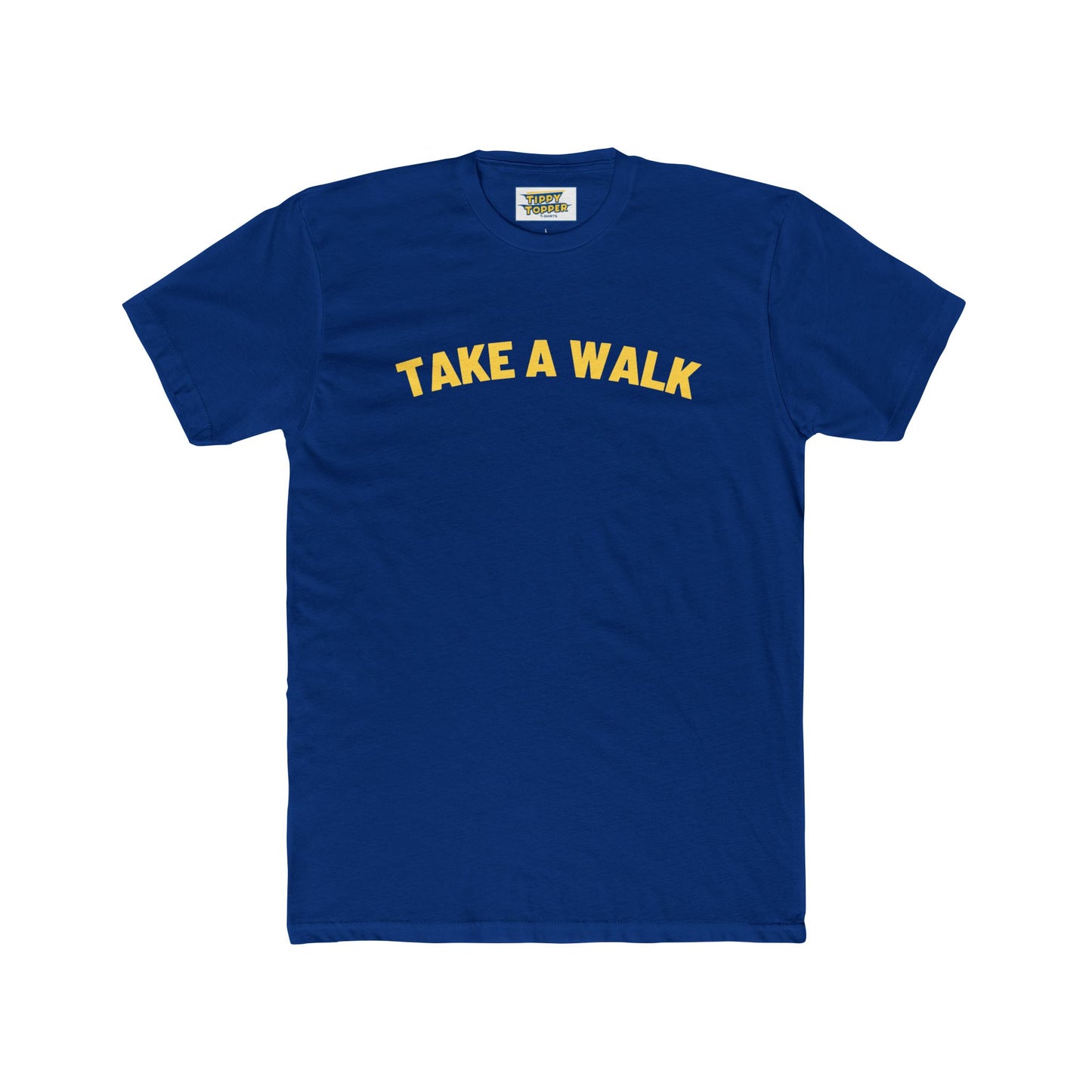 Take a Walk - Life Tip T-shirt