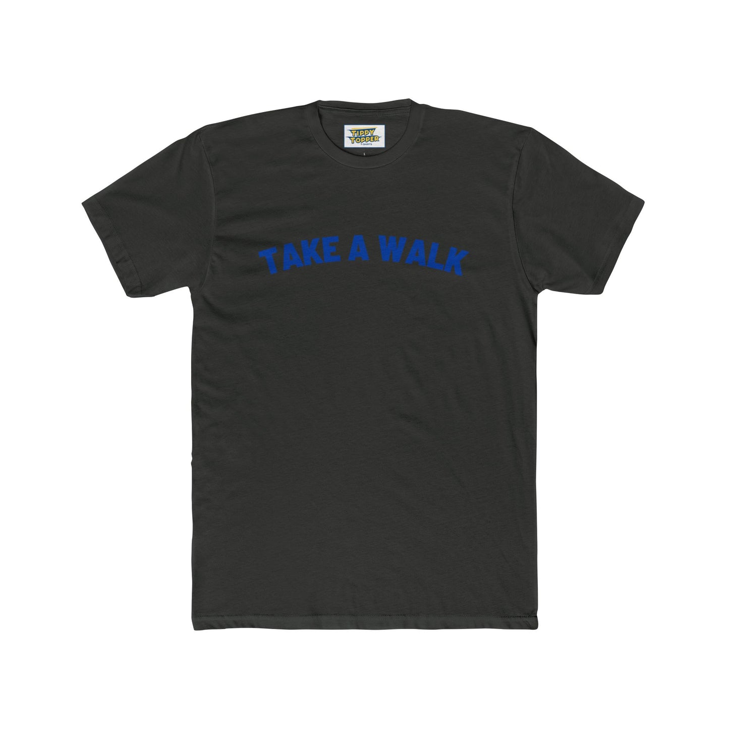 Take a Walk - Life Tip T-shirt