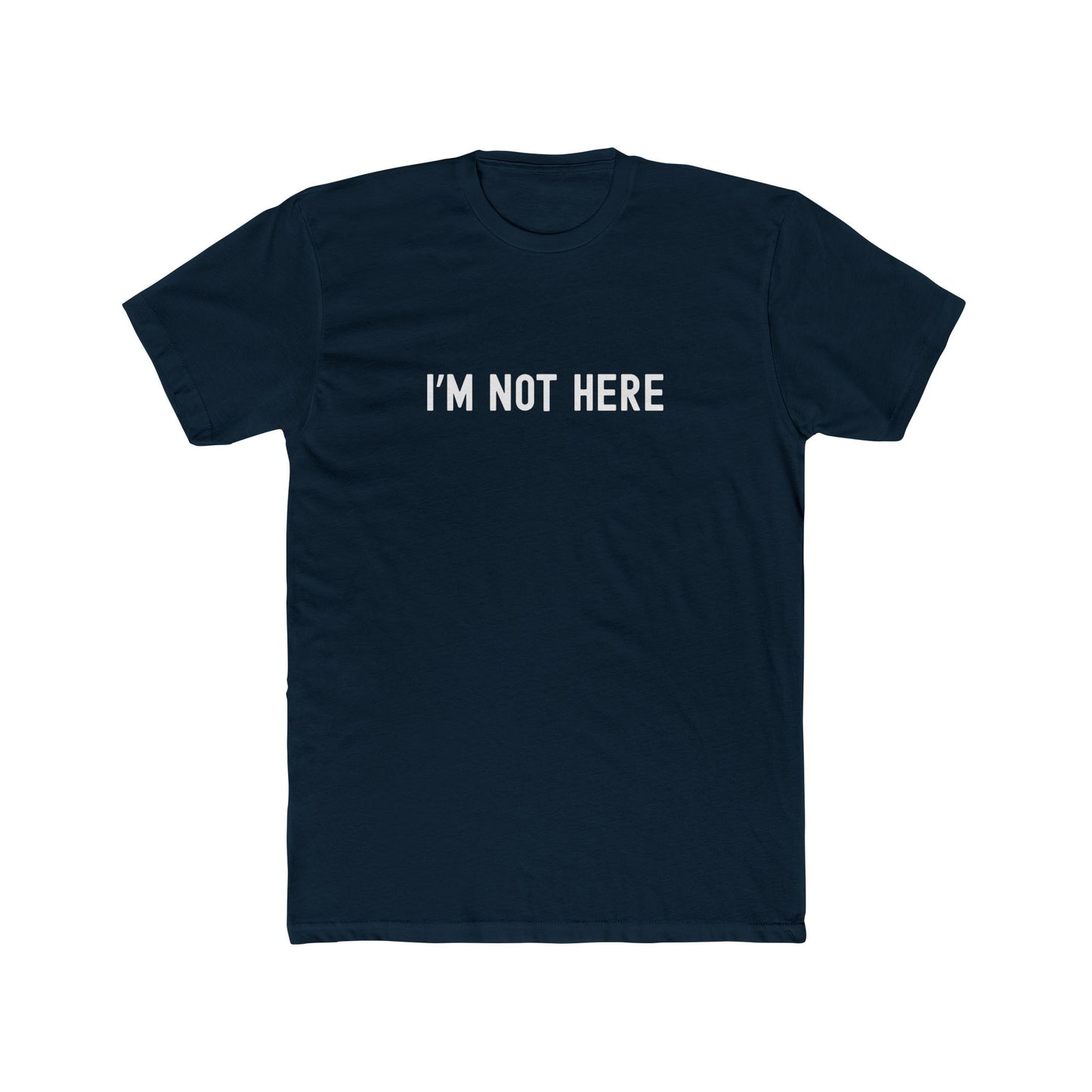 I'M NOT HERE - Drink Alone T-shirt