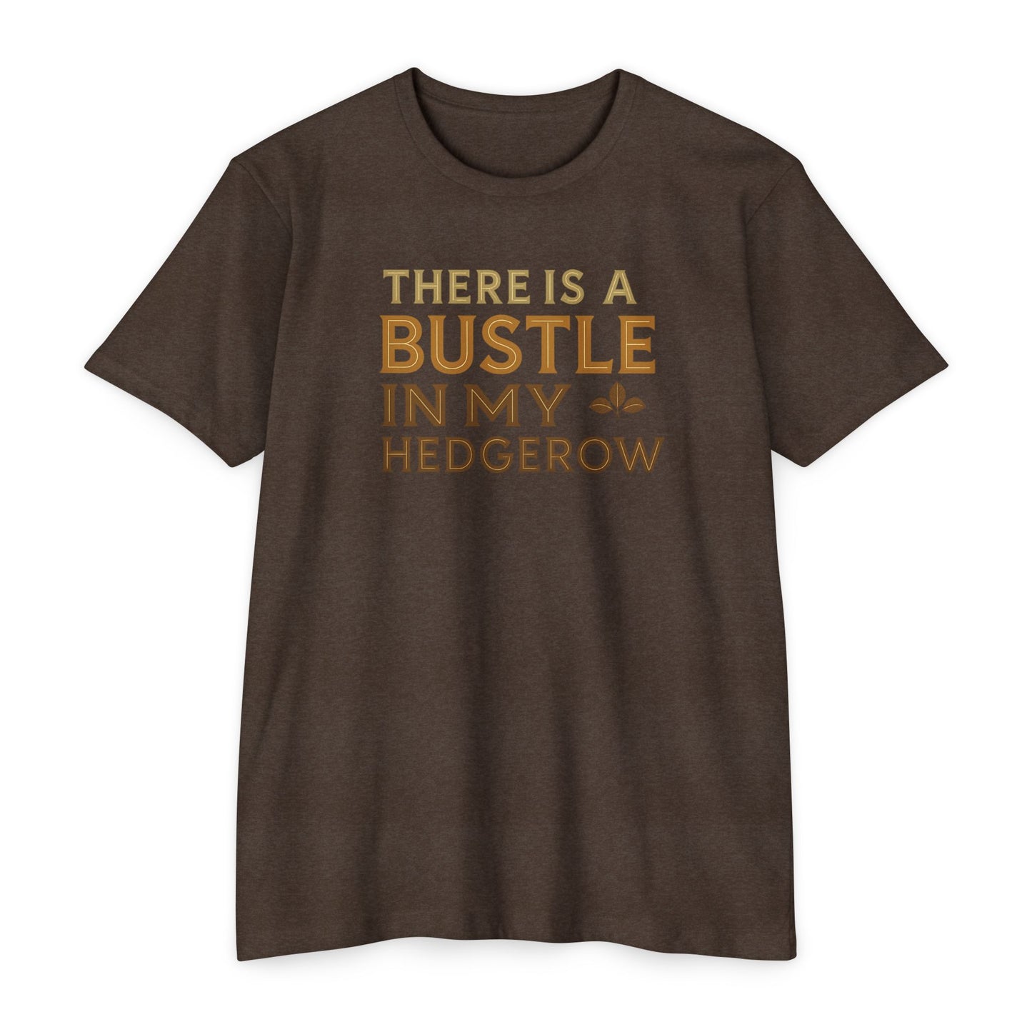Bustle in my hedgerow - Classic Rock Tee