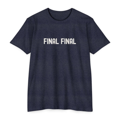 Final Final - Late Night Drinking T-Shirt