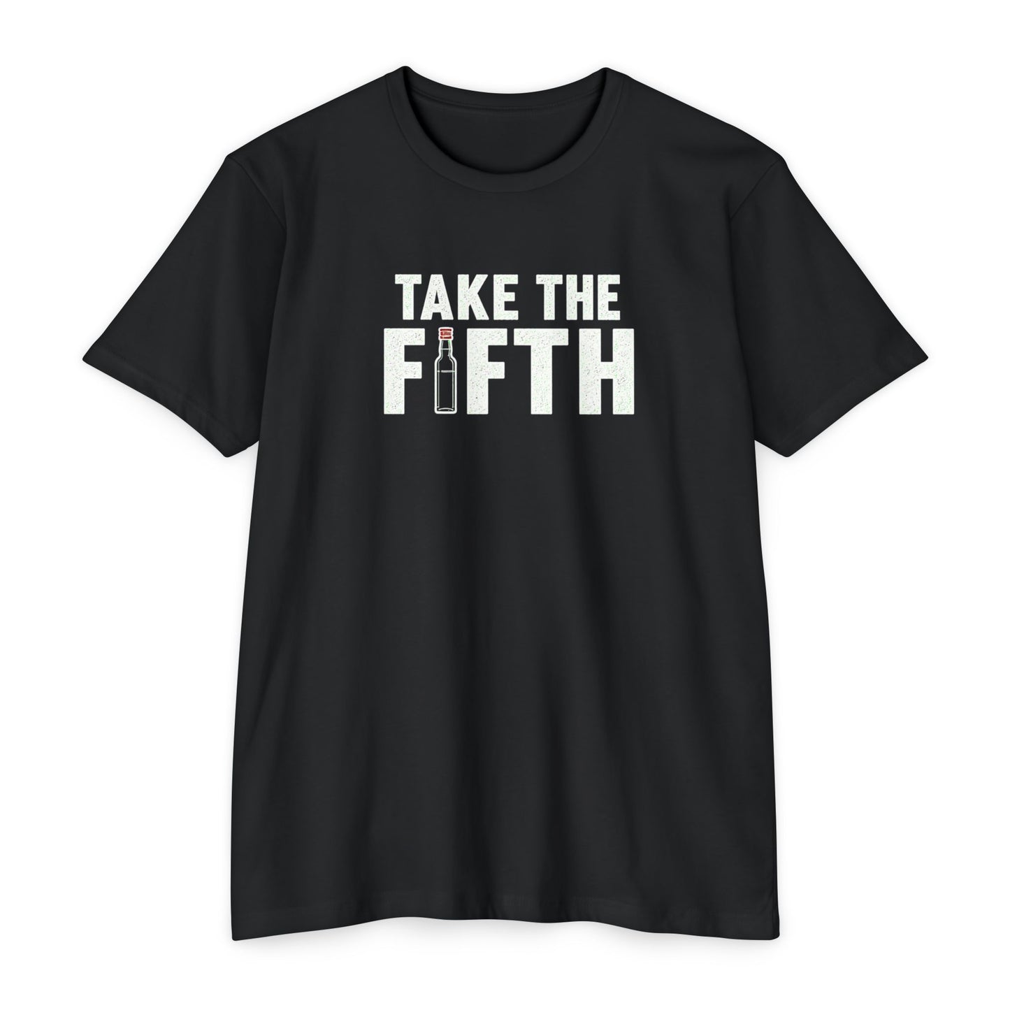 Take The Fifth T-Shirt