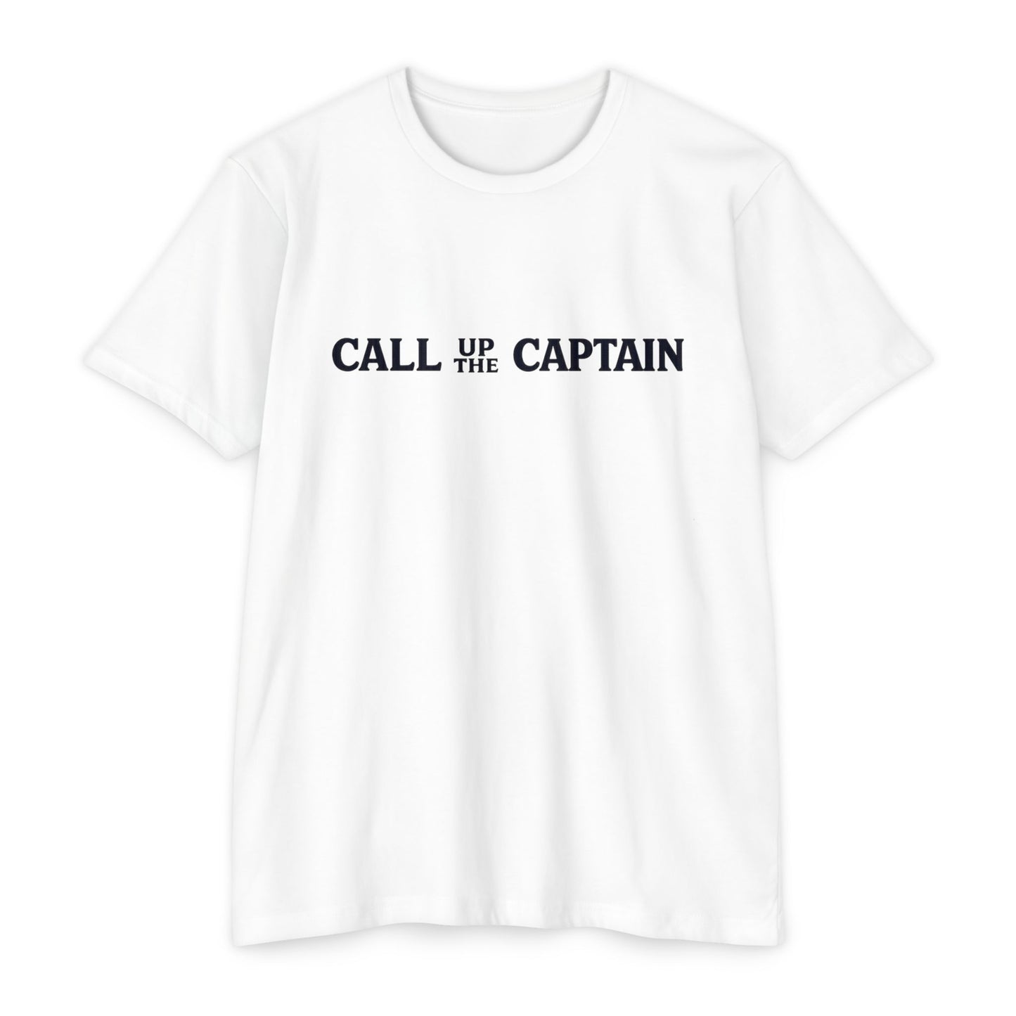 Call up the Captain - T-shirt