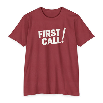 First Call T-Shirt
