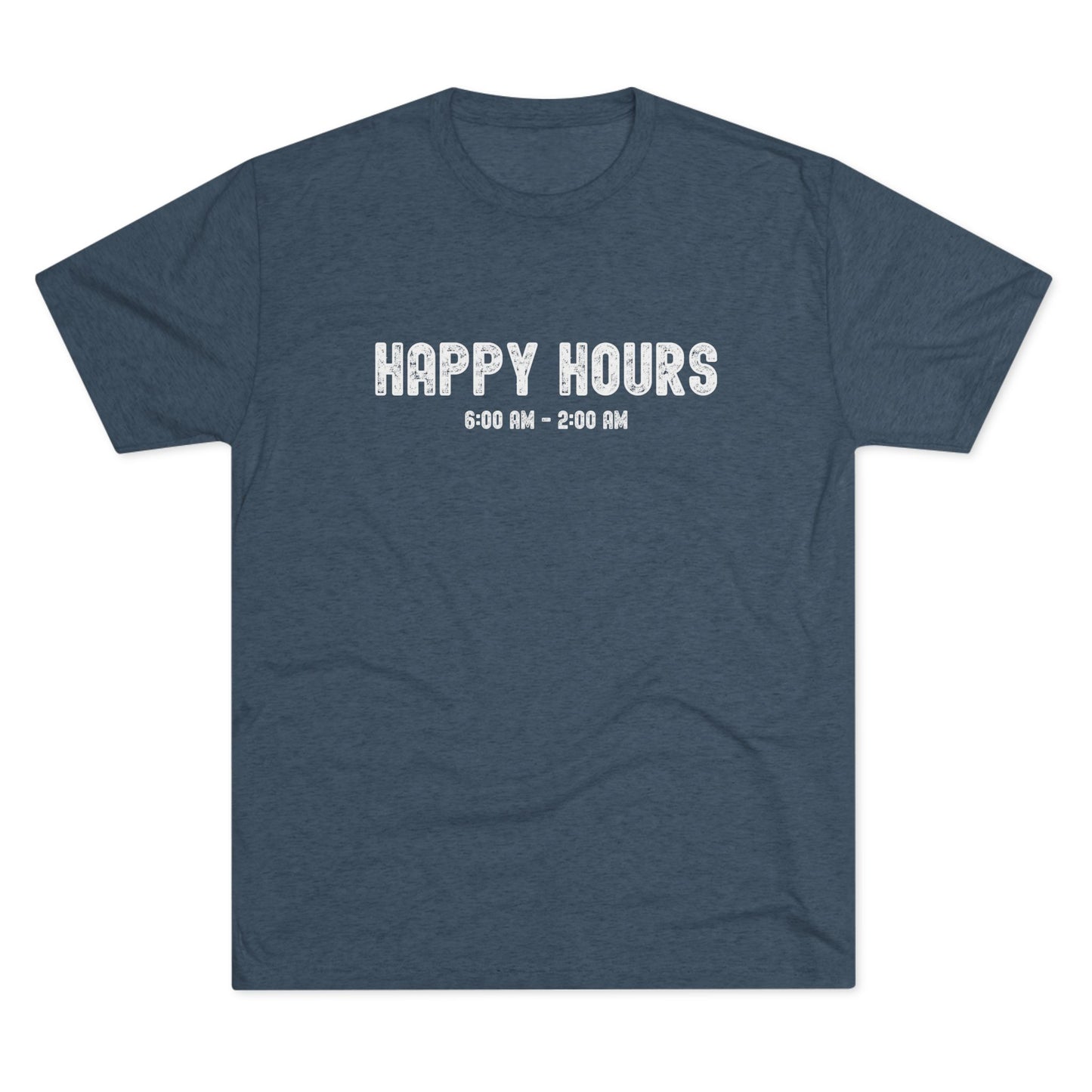 Happy Hours - Top Shelf Blended Tee