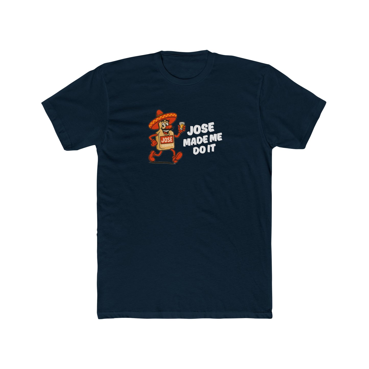 Jose made me do it - Alibi T-shirt