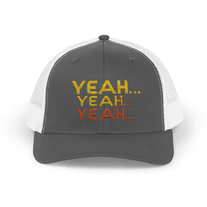 Yeah Yeah Yeah Snapback Trucker Cap