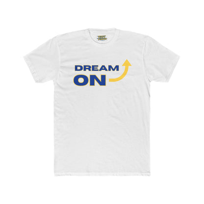 Dream On - Life Tip Tee