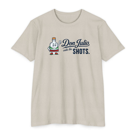 Don Julio Called the Shots T-shirt