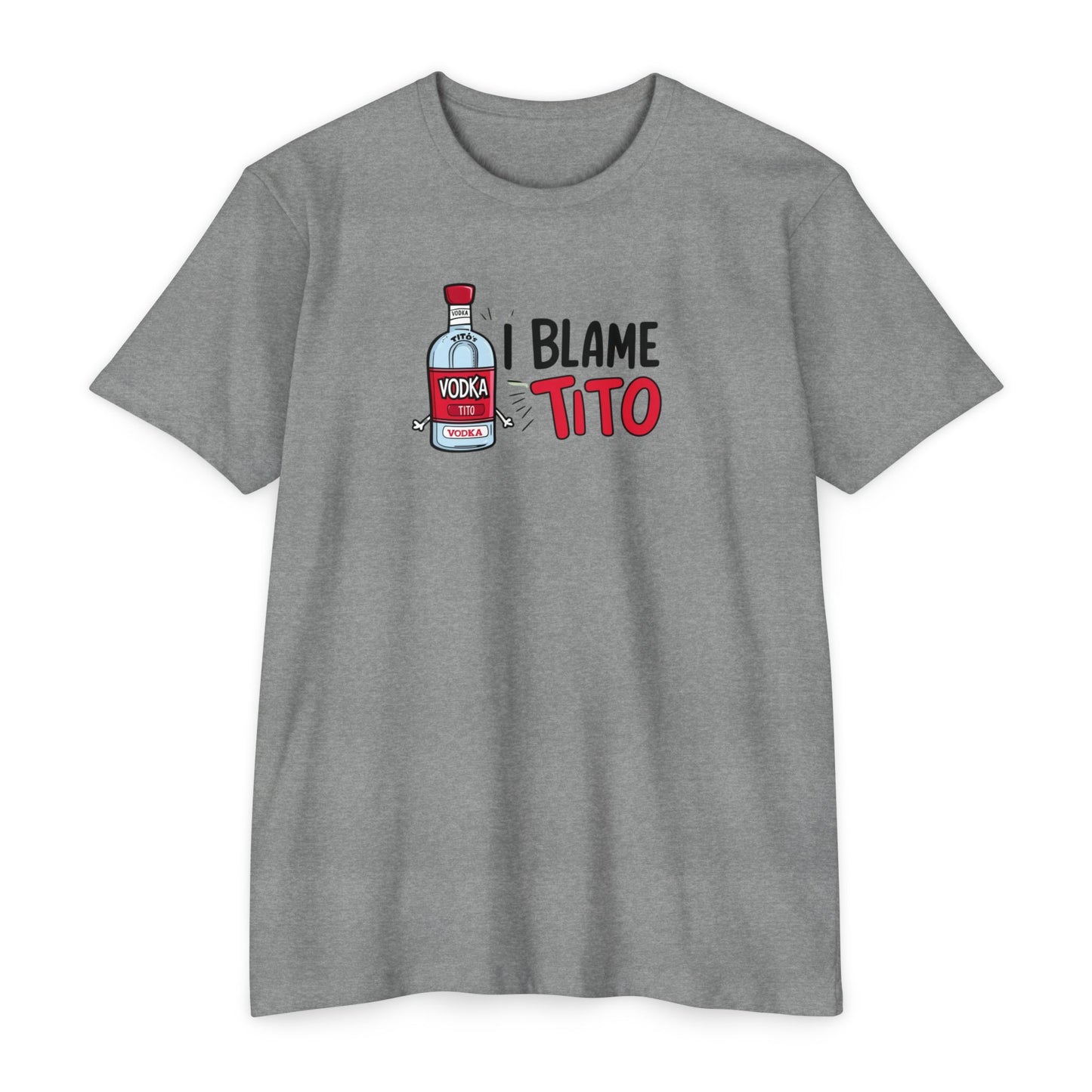 i blame Tito - T-shirt