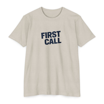 First Call T-Shirt