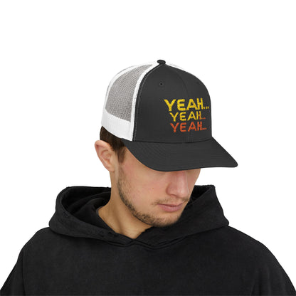 Yeah Yeah Yeah Snapback Trucker Cap