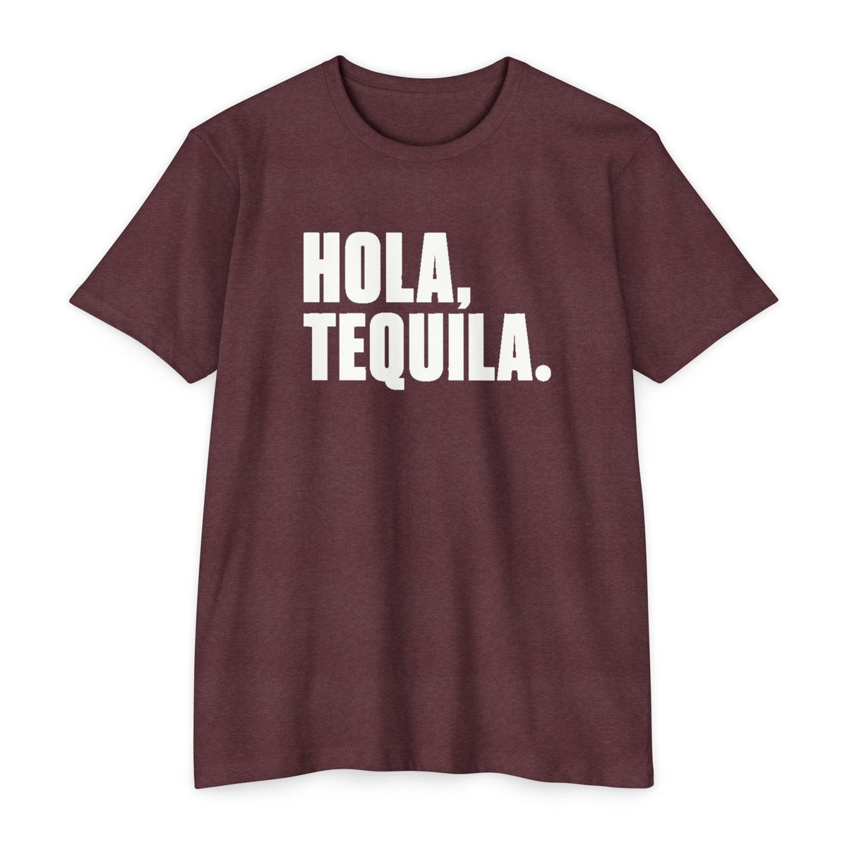 Hola, Tequila T-Shirt