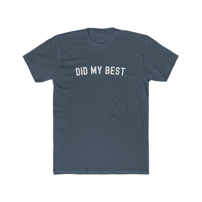 Did my best - Dad T-shirt