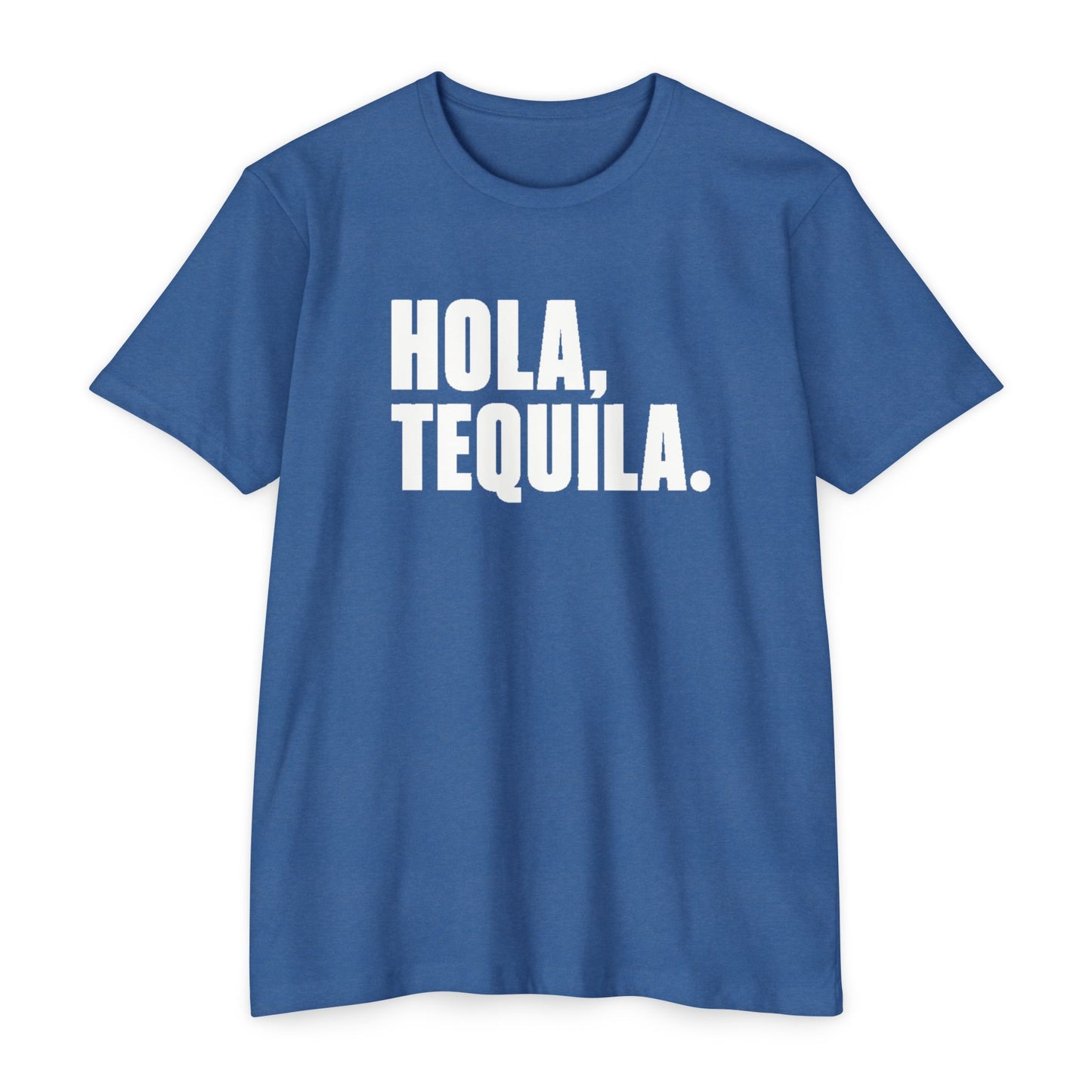 Hola, Tequila T-Shirt