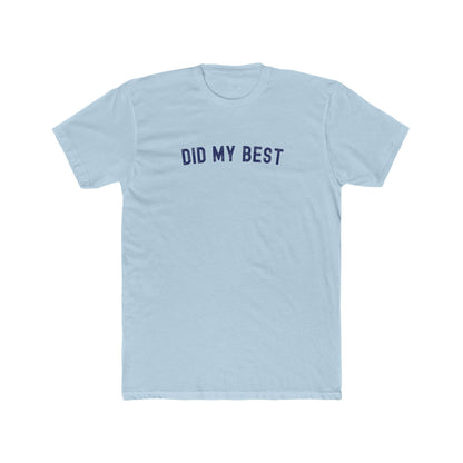 Did my best - Dad T-shirt