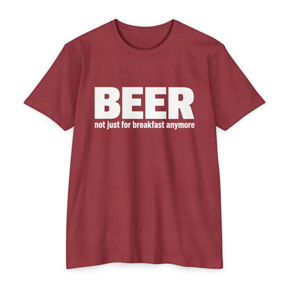 Beer not just for breakfast T-shirt