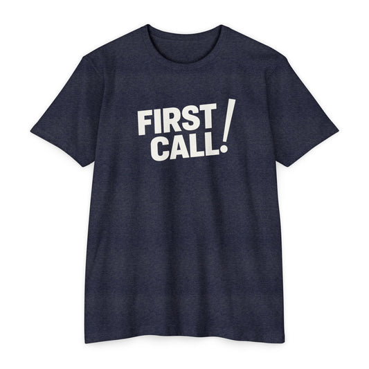 First Call T-Shirt