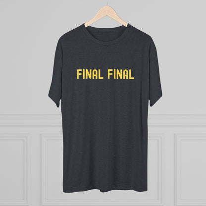 Final Final - Late night drinking shirt