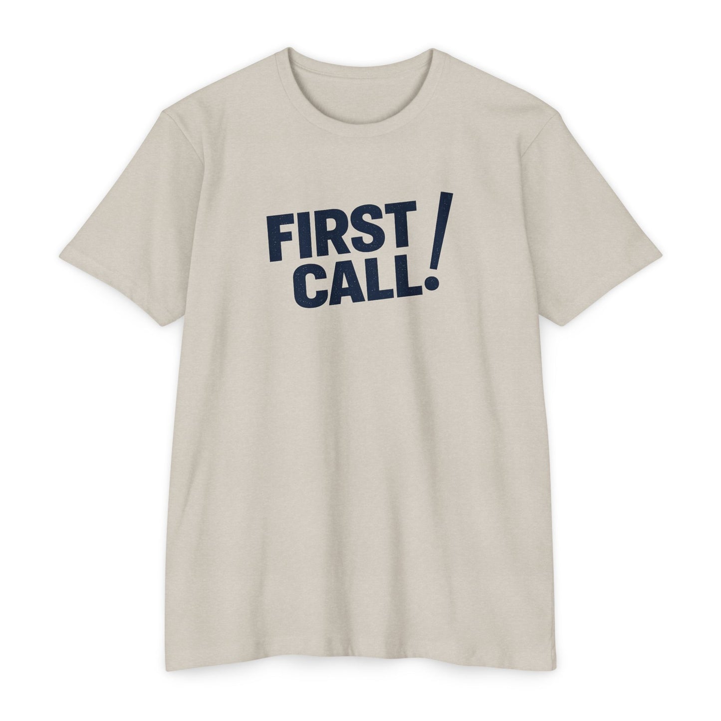 First Call T-Shirt