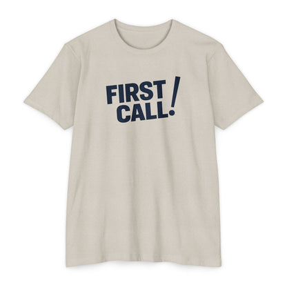 First Call T-Shirt