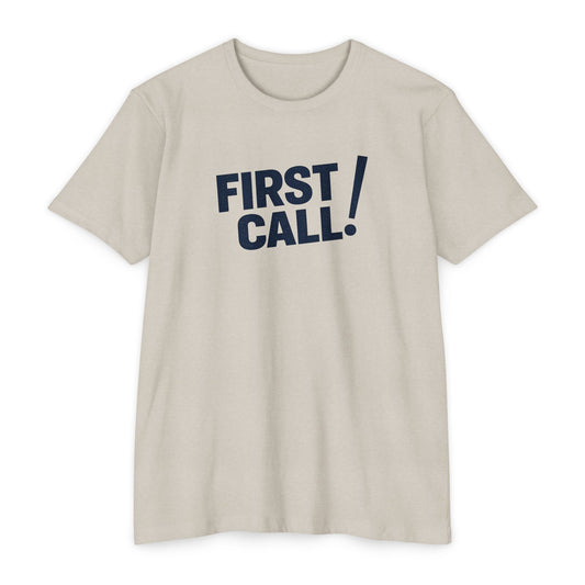 First Call T-Shirt