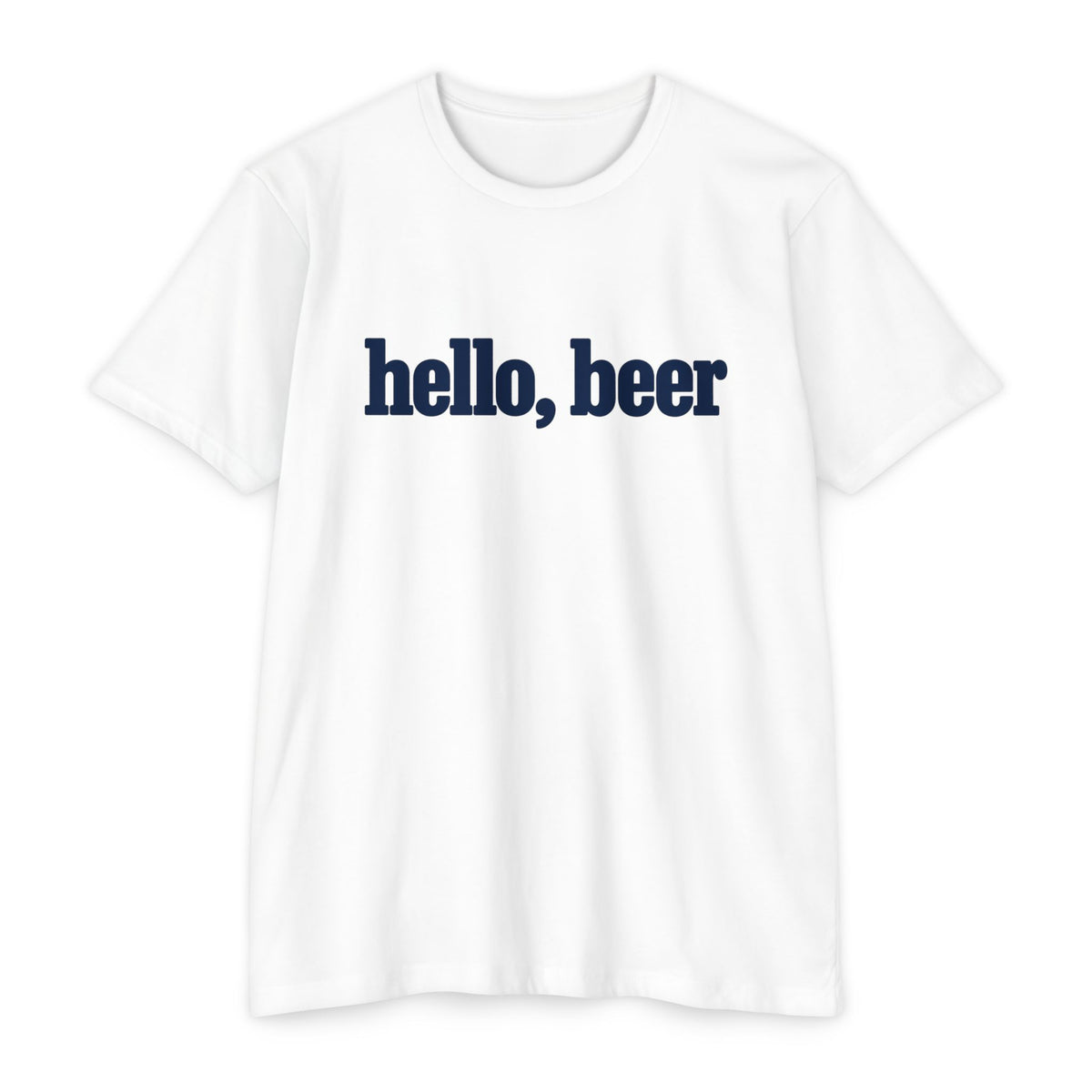 Hello, Beer T-shirt