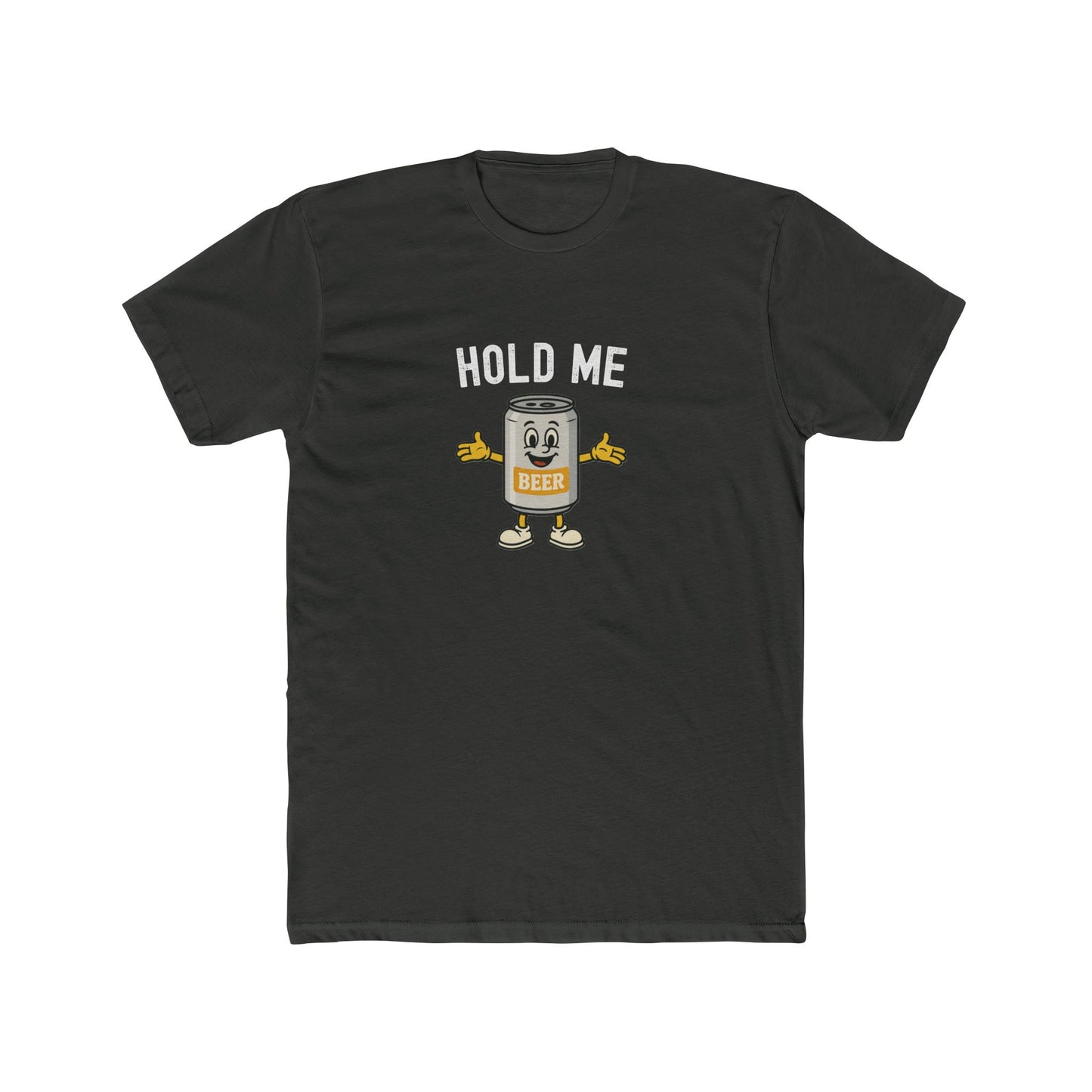 Hold Me - Beer Drinking Shirt