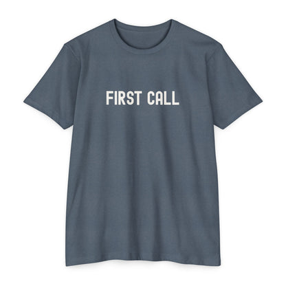 First Call T-Shirt