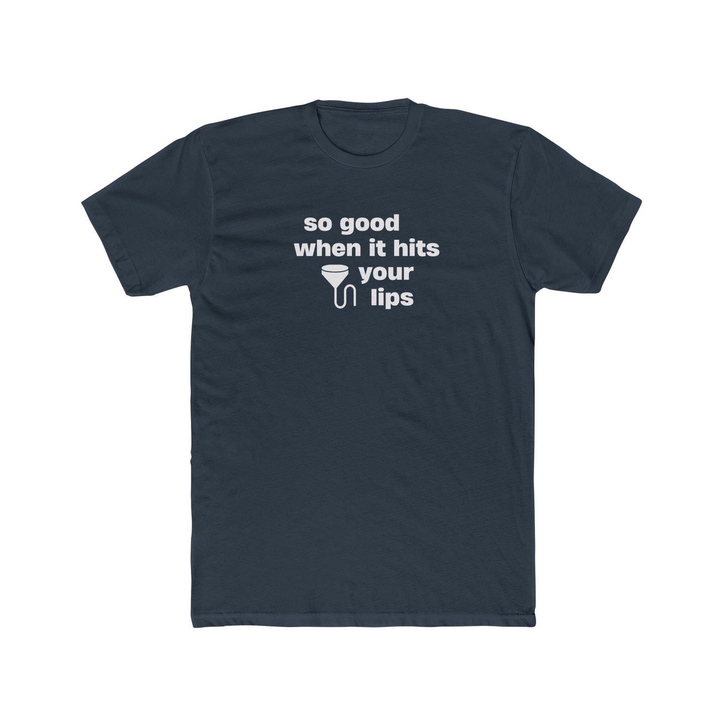 So Good - Beer Bong Tee